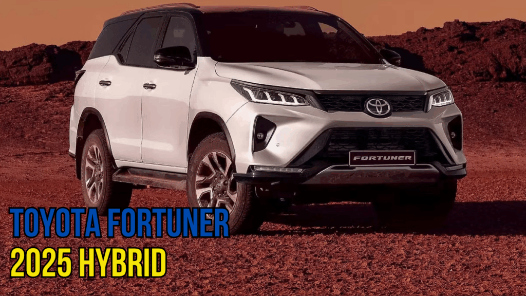 Toyota Fortuner 2025 First Look – Hybrid Tech Meets Luxury and Toughness